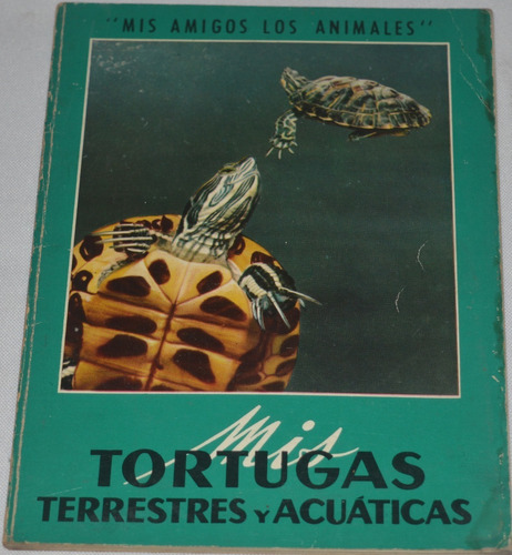 Mis Tortugas, Terrestres Y Acuáticas Librosretail G40