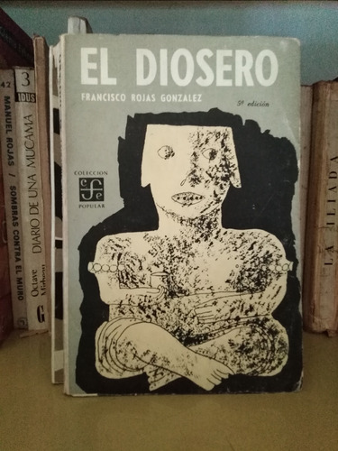 El Diosero - Francisco Rojas Gonzalez -sólo Envíos