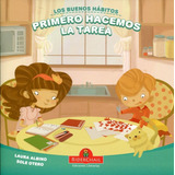 Primero Hacemos La Tarea - Los Buenos Hábitos