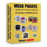 Pack Premium +14000 Artes Prontas Para Sublimação Em Canecas