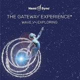 Cd Gateway Experience Exploring-wave 5 - Hemi-sync