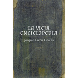 La Vieja Enciclopedia (libro Original)