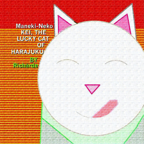 Maneki-neko: Kei, The Lucky Cat Of Harajuku, De Richarde. Editorial Createspace, Tapa Blanda En Inglés