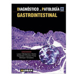 Diagnóstico En Patología Gastrointestinal, De Greenson Y S. Editorial Marban, Tapa Dura En Español, 2012