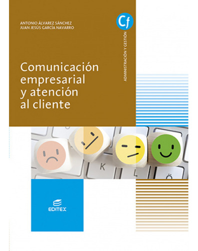 Comunicacion Empresarial Y Atencion Al Cliente 2021 Vv.aa Ed