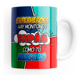 Tazón Taza Personalizada Día Del Papá Super Heroe