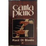 Cassette De Raul Di Blasio Canta Piano (667-2107