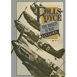 Rolls-royce : The Merlin At War, De Ian Lloyd. Editorial Palgrave Macmillan, Tapa Blanda En Inglés