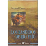 Libro Bandidos Del Rio Frio, Los (col. Nuevo Talento)
