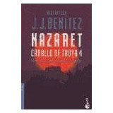 Caballo De Troya 4 Nazaret (novela) - Benitez Juan Jose (pa