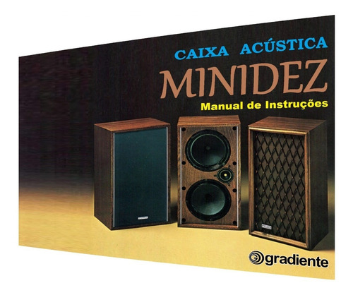 Manual Da Caixa Acústica Gradiente Minidez (cópia Colorida)