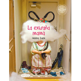 Libro La Extraã¿a Mama