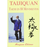 Taijiquan Taichi En 88 Movimientos De Yunzben Ma (miraguano)