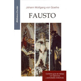 Fausto, De Johan Wolfgang Von Goethe. Serie Biblioteca Escolar Editorial Editores Mexicanos Unidos, Tapa Blanda En Español