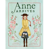 Test - No Ofertar -anne Arrives: Inspired By Anne Of Green 