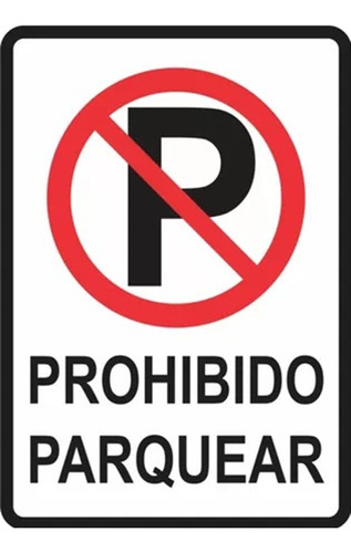 Señalizacion Aviso Metal Laminado Prohibido Parquear 20x15