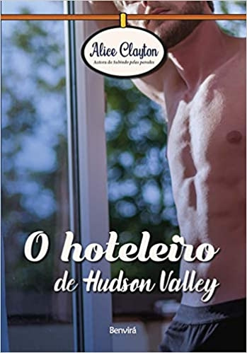 Livro O Hoteleiro De Hudson Valley - Alice Clayton [2019]