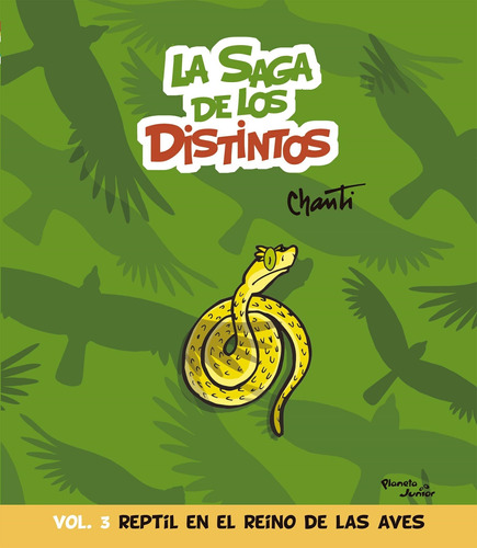 Saga De Los Distintos, La Vol 3 Reptil En El Reino De Las Av