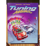 Tuning Maniacs 1 - Comic Frances Traducido - Tapa Dura