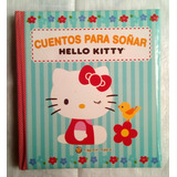 Libro Cuentos Para Soñar Hello Kitty Infantil Excelent Usado