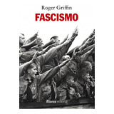 Fascismo, De Griffin, Roger. Alianza Editorial, Tapa Blanda En Español