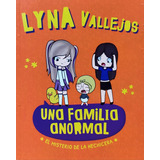 Una Familia Anormal. El Misterio De La Hechicera