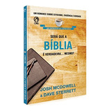 Será Que A Bíblia É Verdadeira... Mesmo? Josh Mcdowell, De Josh Mcdowell. Editora Cpad, Capa Mole Em Português