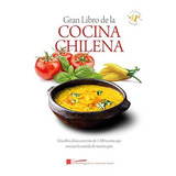 Libro Gran Libro De La Cocina Chilena. Envio Gratis, De Varios Autores. Editorial Bibliográfica, Tapa Dura En Castellano