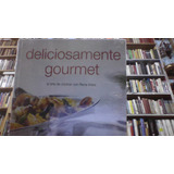 Deliciosamente Gourmet 