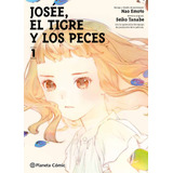 Libro Josee, El Tigre Y Los Peces Nº 01/02 - Seiko Tanabe