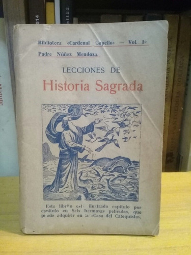 Lecciones De Historia Sagrada - Padre Núñez Mendoza - 1945
