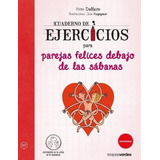 Libro Cuaderno De Ejercicios Para Parejas Felices - Dallaire