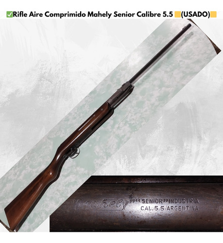 Rifle Aire Comprimido Mahely Senior Calibre 5.5 (usado)