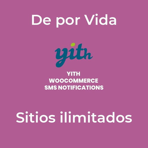  Yith Woocommerce Sms Notifications Sitios Ilimitados