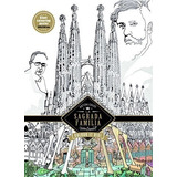 Antonio Gaudi : La Sagrada Familia De Victor E, De Victor Escandell. Editorial Promopress En Español