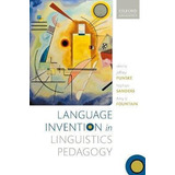 Libro Language Invention In Linguistics Pedagogy - Jeffre...