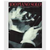 100 Piano Solos - Partituras Para Piano / Acordes Guitarra