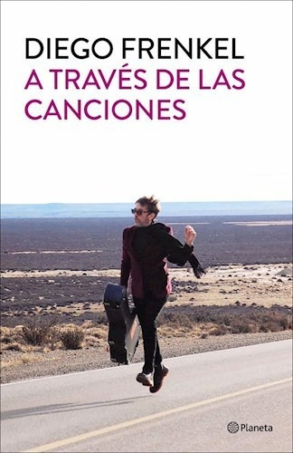 Libro A Traves De Los Canciones - Frenkel, Diego