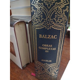 Balzac Obras Completas Iii Aguilar