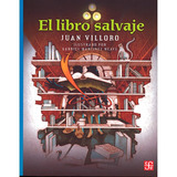 El Libro Salvaje - Juan Villoro