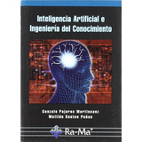 Inteligencia Artificial E Ingenieria Del Conocimiento -infor