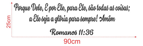 Adesivo 25x90cm Frases Bíblicas Romanos 11:36