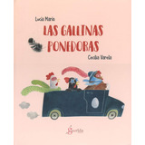 Las Gallinas Ponedoras (t.d)
