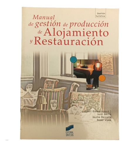 Manual De Gestión De Producción De Alojamiento Y Turismo Nvo