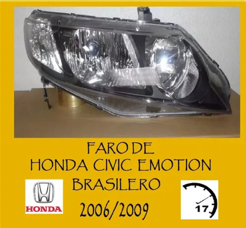 Faro  Honda Civic Emotion 2006/ 2007/2008/2009  Brasilero Foto 4