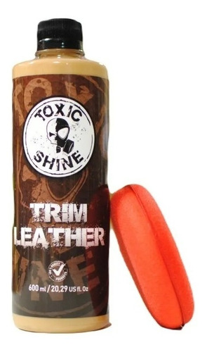 Toxic Shine Trim Leather Acondicionador De Cueros 600cc