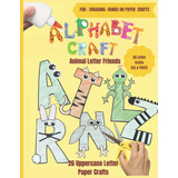 Libro: Alphabet Paper Craft: Animal Letter Craft For Kids, U