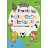 Libro Primeros Trazos - Practi - Actividades Con Grafismos