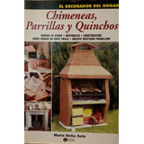 Chimeneas Parrillas Y Quinchos María Delia Sola 