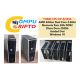 Torre Cpu Hp Dc5850 X2 Dual Core Ram 2gb Ddr2 Hdd 250gb